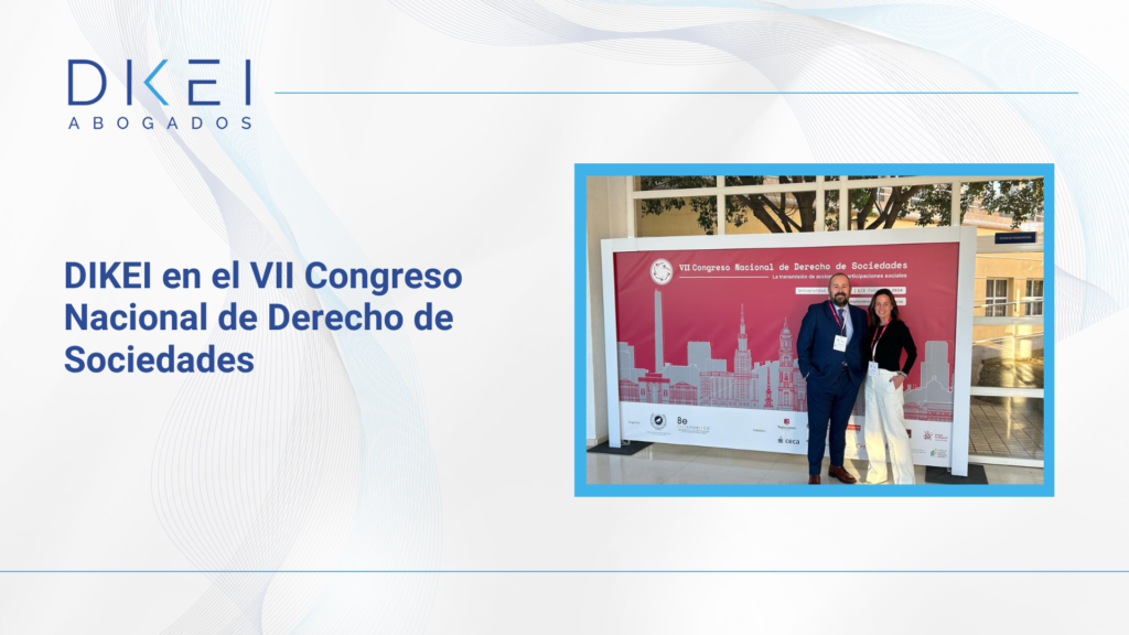 DIKEI En El VII Congreso Nacional De Derecho De Sociedades - Dikei Abogados