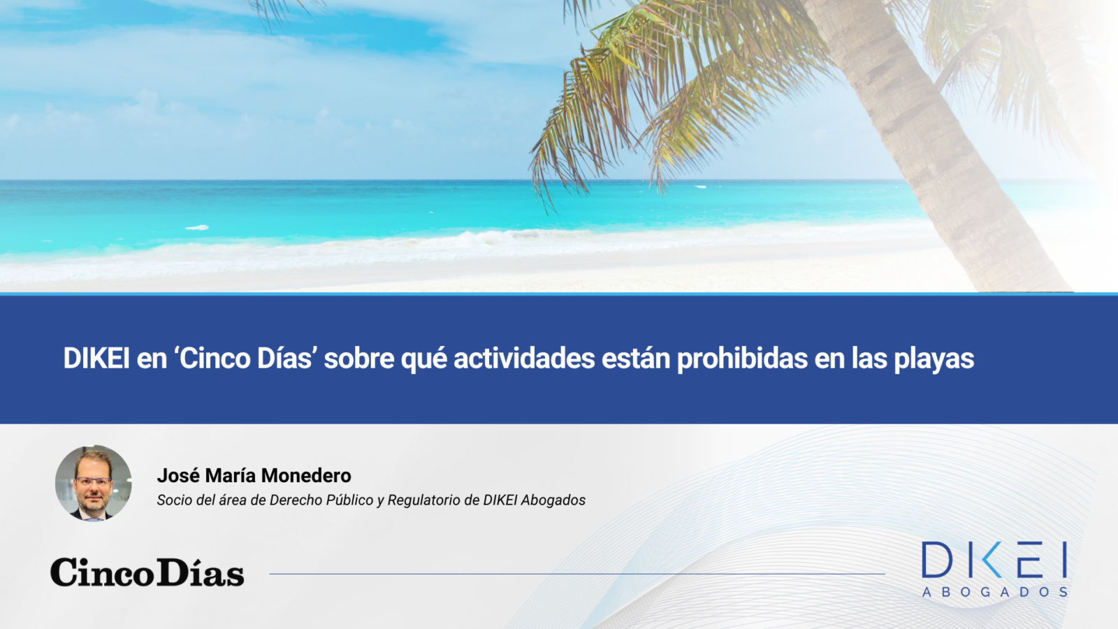 Actividades están prohibidas en las playas